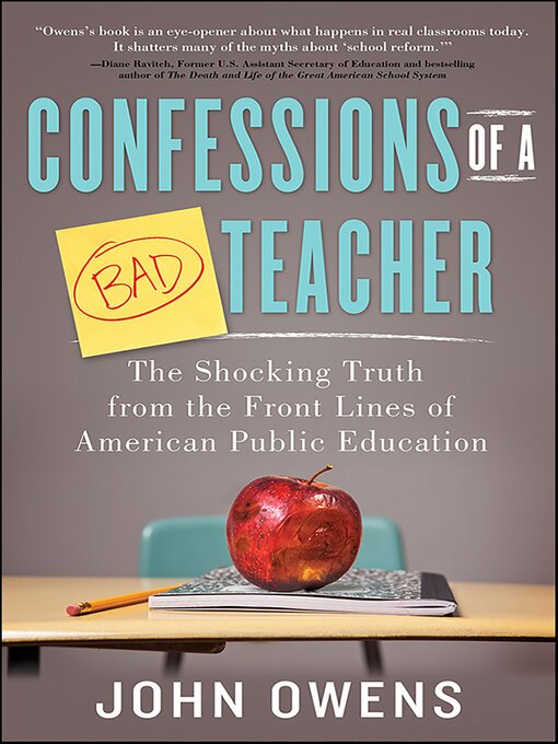 Title details for Confessions of a Bad Teacher by John Owens - Available